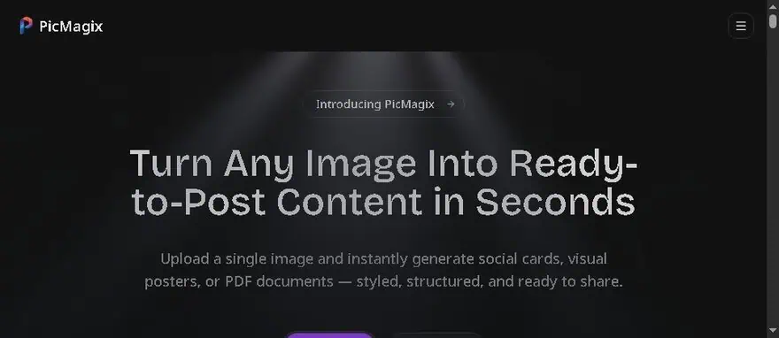 PicMagix homepage showing the image-to-content workflow and main value proposition