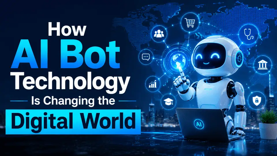 How AI Bot Technology Is Changing the Digital World