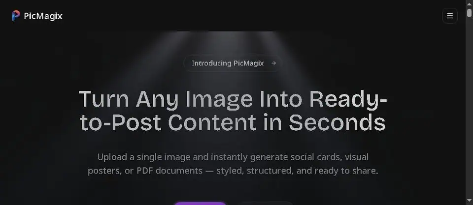 PicMagix homepage showing the image-to-content workflow and main value proposition